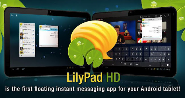 LilyPad HD brings floating chat to your Android tablet