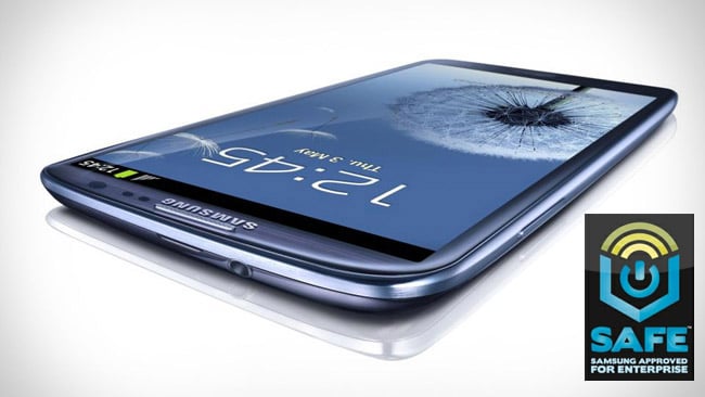 Samsung SAFE Galaxy S III is catered toward enterprise users