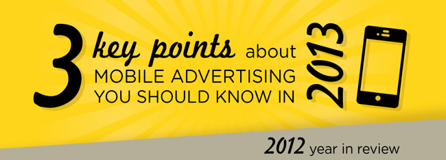 3 key points about mobile advertising in 2013