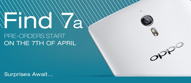 International Oppo Find 7a pre-orders starting on April 7th